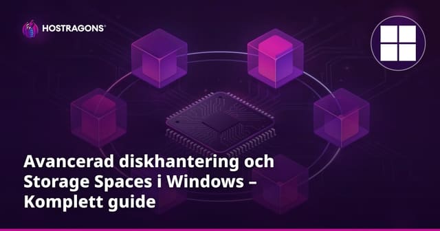 Avancerad diskhantering och Förvaringsutrymmen i Windows – Komplett guide