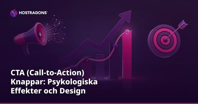 CTA (Call-to-Action) Knappar: Psykologiska Effekter och Design