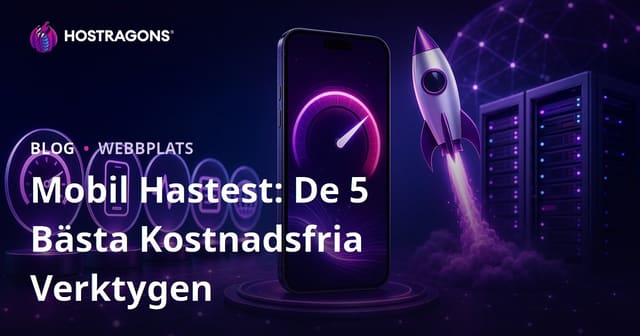 De 5 Bästa Gratisverktygen för Att Testa Din Webbplats Mobilhastighet