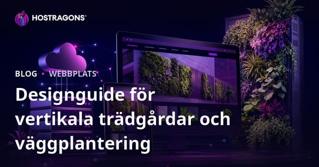 Designguide för vertikala trädgårdar och väggplantering