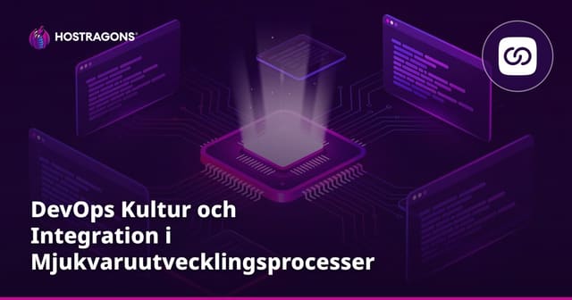 DevOps Kultur och Integration i Mjukvaruutvecklingsprocesser