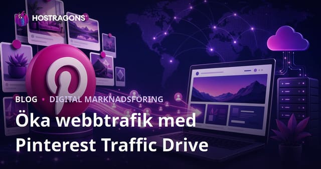 Driv trafik med Pinterest: Så här får du besökare till din webbplats
