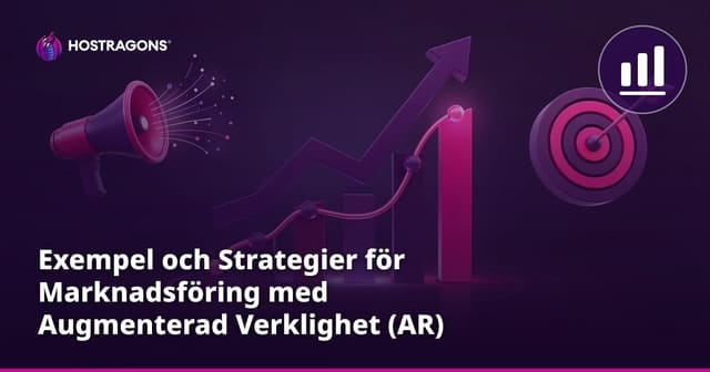 Exempel och Strategier för Marknadsföring med Augmenterad Verklighet (AR)