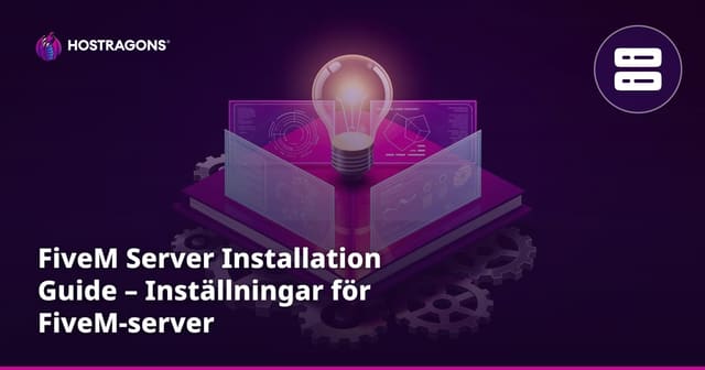 FiveM Server Installation Guide – Inställningar för FiveM-server