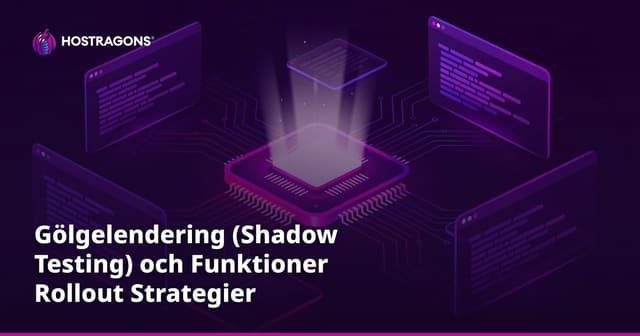 Skuggtestning och Strategier för Funktionsrullning