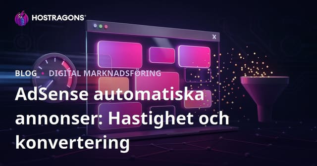 Google AdSense Innehållsannonser: Effekter på Konverteringsfrekvens och Hastighet