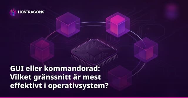 GUI eller kommandorad: Vilket gränssnitt är mest effektivt i operativsystem?