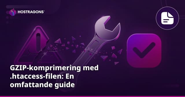 GZIP-komprimering med .htaccess-filen: En omfattande guide