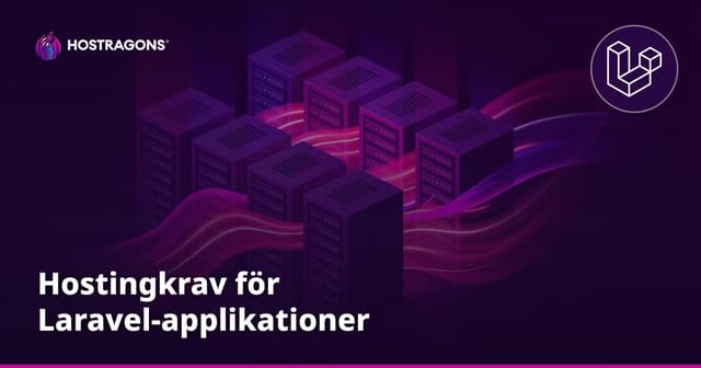 Hostingkrav för Laravel-applikationer