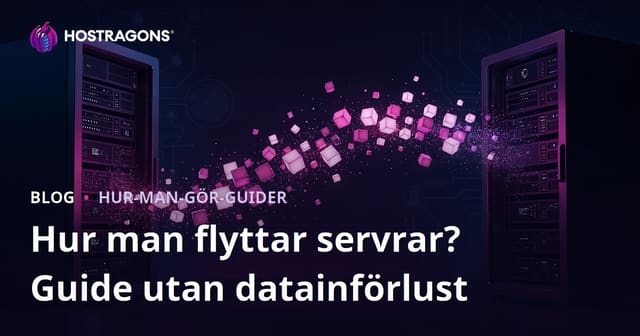 Hur man genomför servermigrering utan datarförlust: En komplett guide