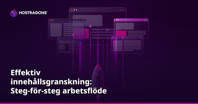 Innehållsrevision och Redigeringsarbetsflöde