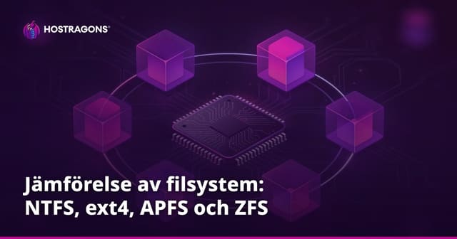 Jämförelse av filsystem: NTFS, ext4, APFS och ZFS