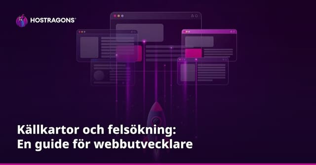 Källkartor och felsökning: En guide för webbutvecklare