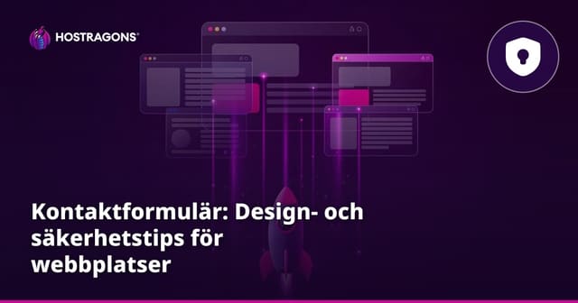 Kontaktformulär: Design- och säkerhetstips för webbplatser