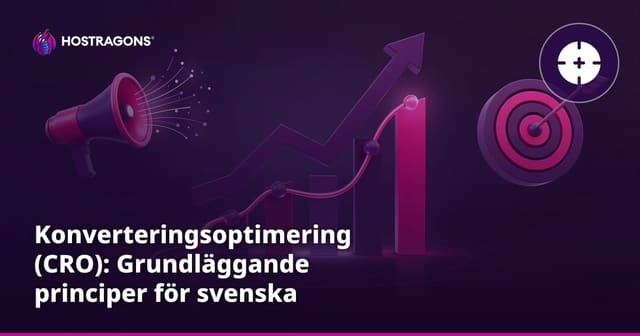 Konverteringsoptimering (CRO): Grundläggande principer för svenska webbplatser