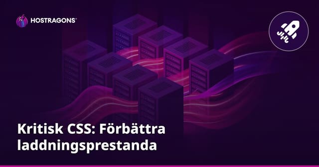 Kritisk CSS: Förbättra laddningsprestanda
