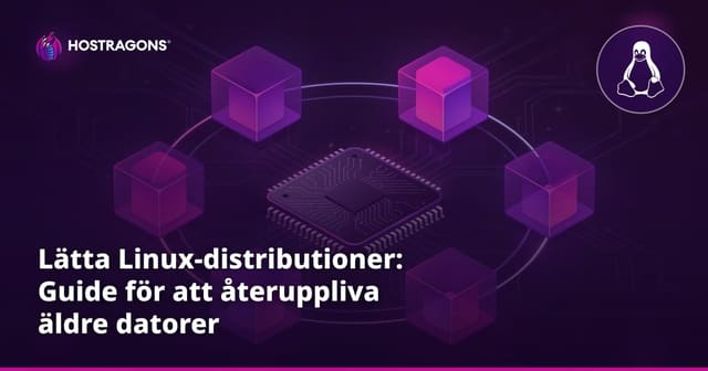 Lätta Linux-distributioner: Guide för att återuppliva äldre datorer