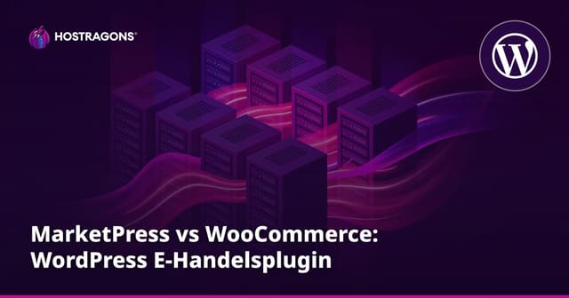 MarketPress vs WooCommerce: WordPress E-Handelsplugin