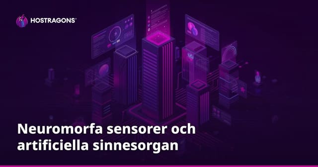 Neuromorfa sensorer och artificiella sinnesorgan