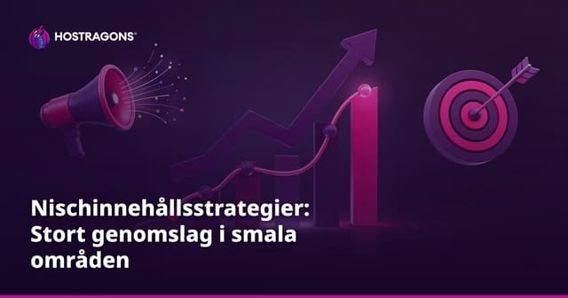 Nischinnehållsstrategier: Stort genomslag i smala områden