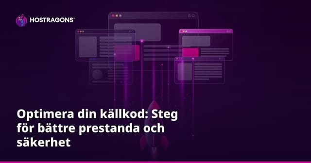 Optimera din källkod: Steg för bättre prestanda och säkerhet