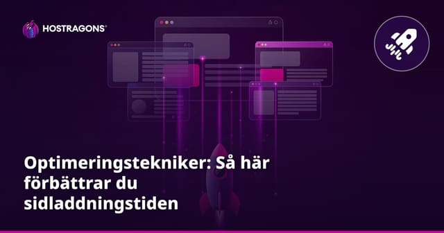Optimeringstekniker: Så här förbättrar du sidladdningstiden