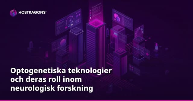 Optogenetiska teknologier och deras roll inom neurologisk forskning