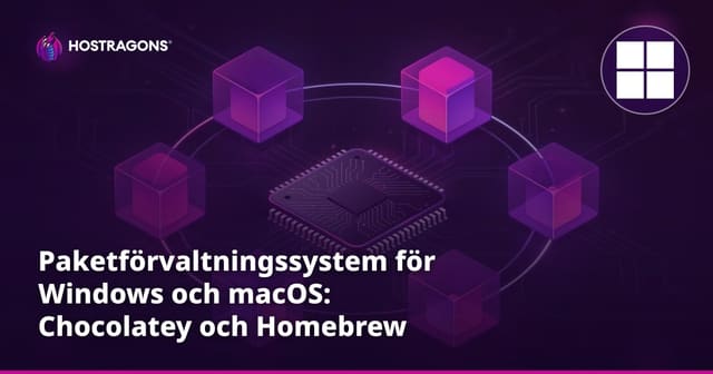 Paketförvaltningssystem för Windows och macOS: Chocolatey och Homebrew