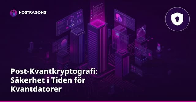Post-Kvantkryptografi: Säkerhet i Tiden för Kvantdatorer
