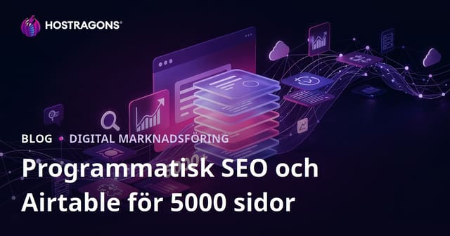 Bygg en webbplats med 5000 sidor på 10 dagar med programmatisk SEO (Programmatic SEO) och Airtable