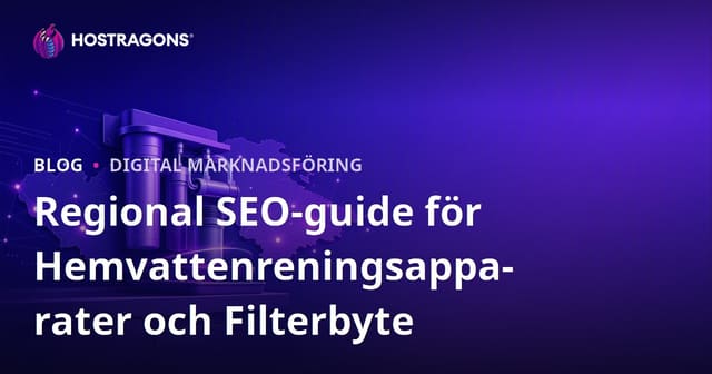 Regional SEO-guide för Hemvattenreningsapparater och Filterbyte