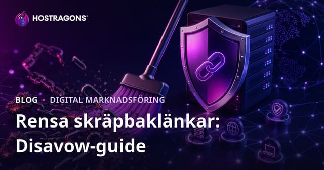 Rensa Smutsiga Backlinks: En Guide till Google Disavow Tool