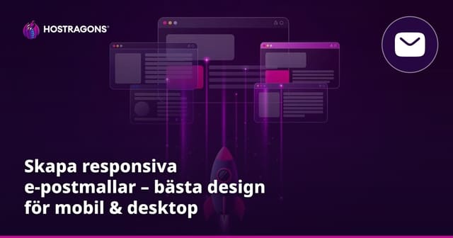 Skapa responsiva e-postmallar – bästa design för mobil & desktop