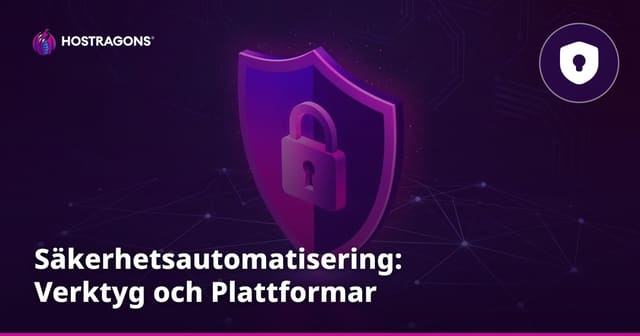 Säkra Automatiseringsverktyg och Plattformar