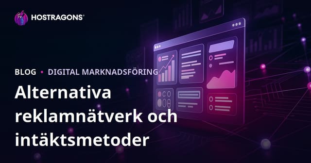 Sätt att Tjäna Pengar på Webbplatser: Bästa Alternativen till AdSense