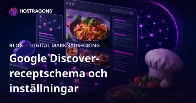 Schema-inställningar för mikrowebbplatser som delar matrecept med fokus på Google Discover