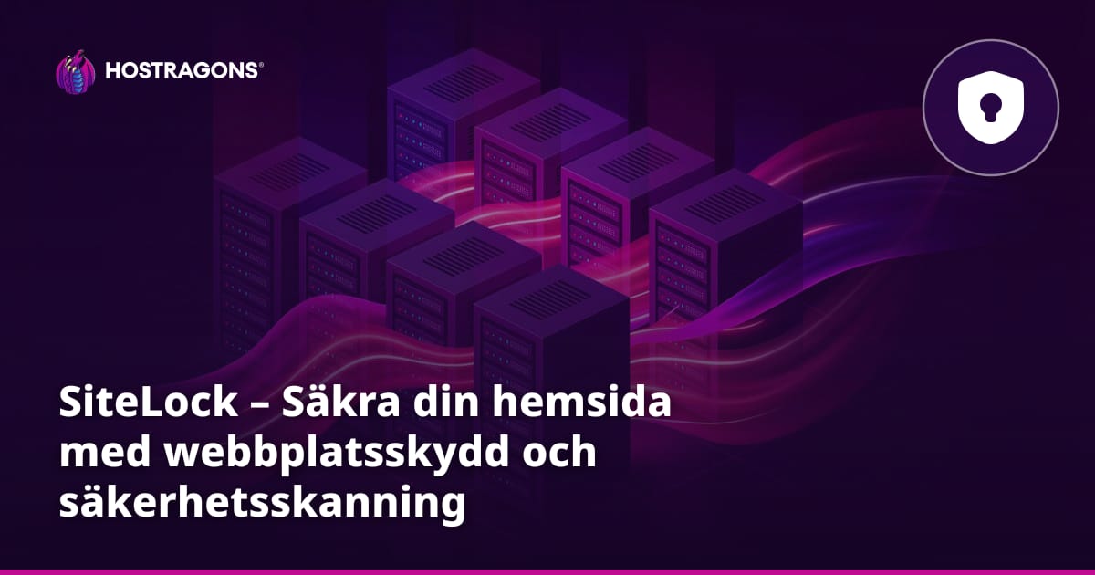 Webbplatsens säkerhetsskanning och skydd med SiteLock