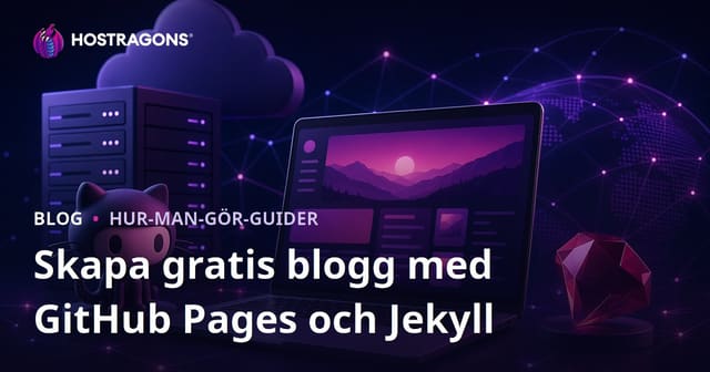 Skapa en helt gratis och kostnadseffektiv blogg med GitHub Pages och Jekyll