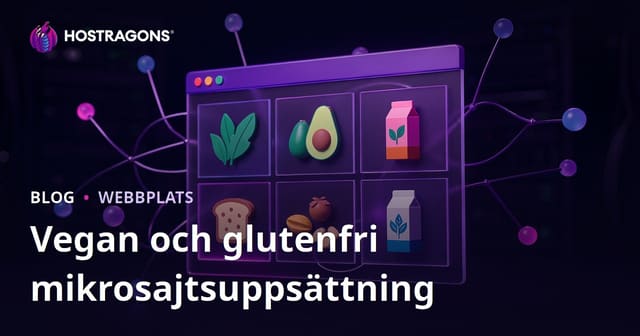 Att Skapa en Mikronisch Webbplats för Vegansk och Glutenfri Kost