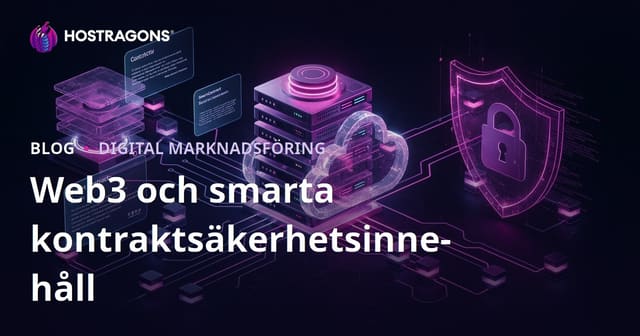 Skapa Nischinnehåll för Web3 och Säkerhet för Smartkontrakt