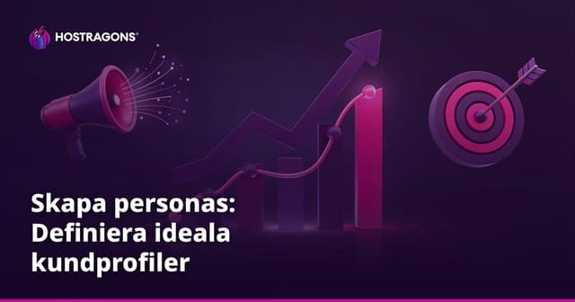 Skapa personas: Definiera ideala kundprofiler