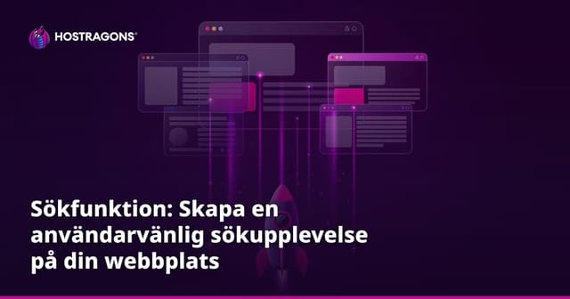Sökfunktion: Skapa en användarvänlig sökupplevelse på din webbplats