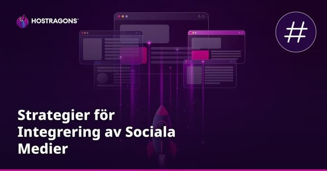 Strategier för Integrering av Sociala Medier