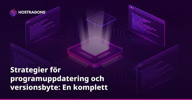 Strategier för programuppdatering och versionsbyte: En komplett guide