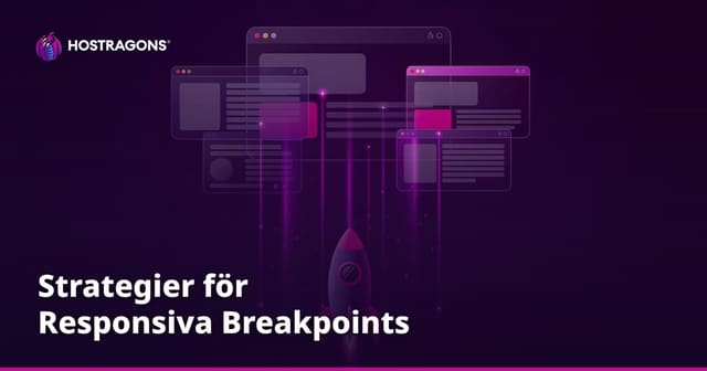 Strategier för Responsiva Breakpoints