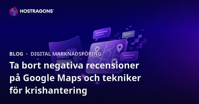 Ta bort negativa recensioner på Google Maps och tekniker för krishantering