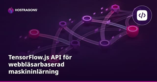 TensorFlow.js API för webbläsarbaserad maskininlärning