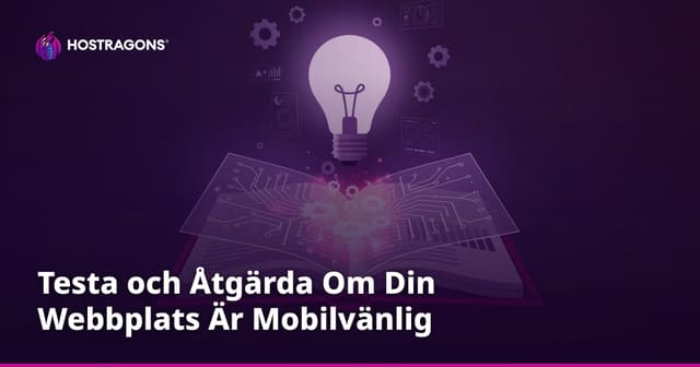 Testa och Åtgärda Om Din Webbplats Är Mobilvänlig
