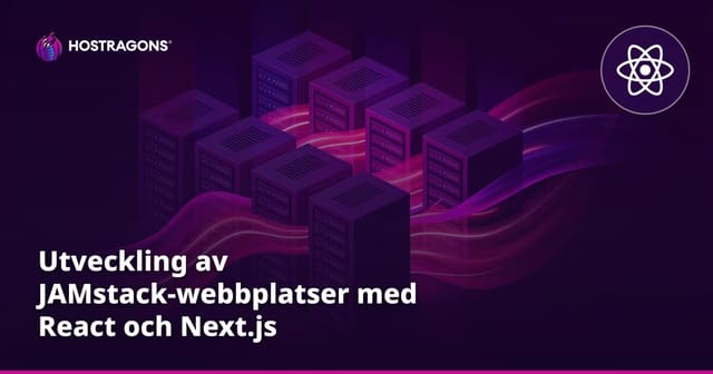 Utveckling av JAMstack-webbplatser med React och Next.js