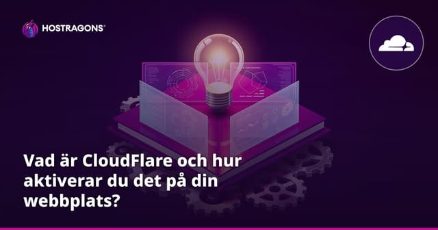 Vad är CloudFlare och hur aktiverar du det på din webbplats?